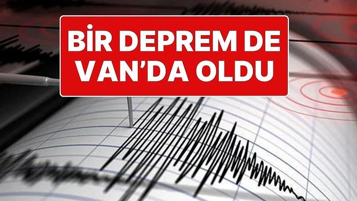 Van’da Deprem: AFAD, Van’da 4.4 Büyüklüğünde Deprem Olduğunu Açıkladı