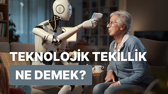 Bilim Kurgu Dizi ve Filmlerine de Konu Olan Teknolojik Tekillik veya Zeka Patlaması Nedir?