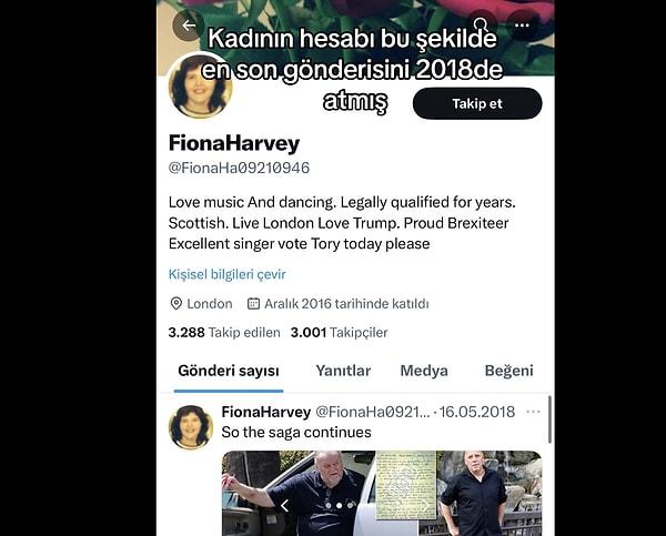 Fiona Harvey adlı kadının son Twitter (X) gönderisini 2018'de paylaştığını ortaya koyan kullanıcı,
