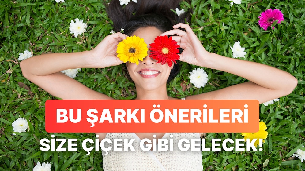 Havalar Isınırken Tüm Cıvıl Cıvıllığı İçinde Hissetmeni Sağlayacak 12 Yabancı Şarkı