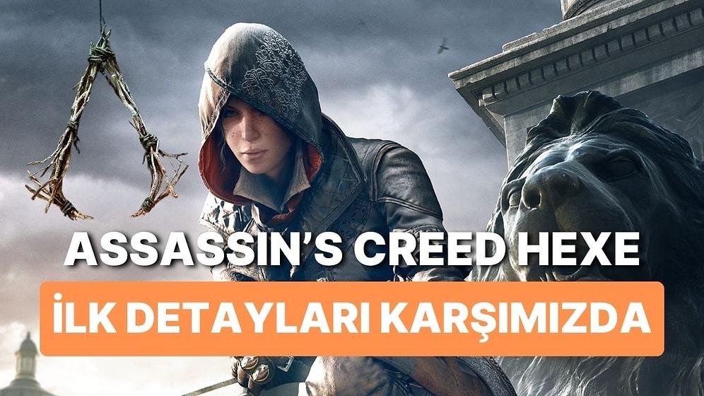 Assassin’s Creed Hexe Hakkında Yeni Detaylar Geldi: Serinin En Karanlık Oyunu Olacakmış!