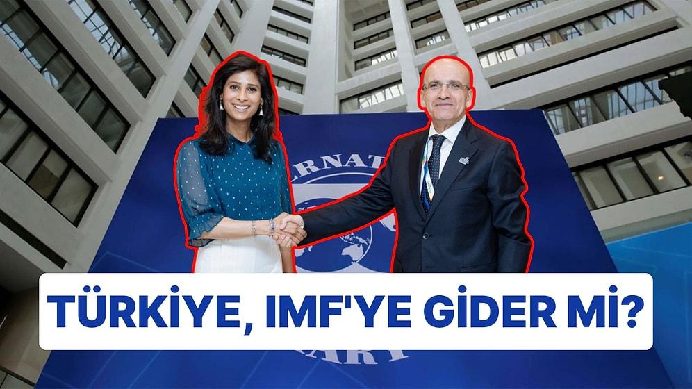 O Defteri Kapadık! Türkiye, Yeniden IMF'ye Gider mi?