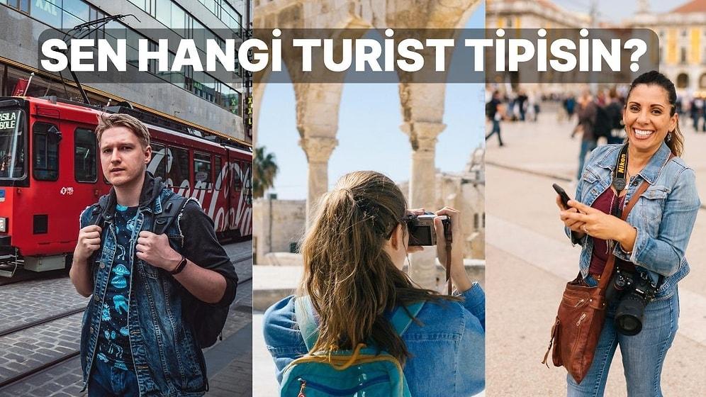Sen Hangi Turist Tipisin?