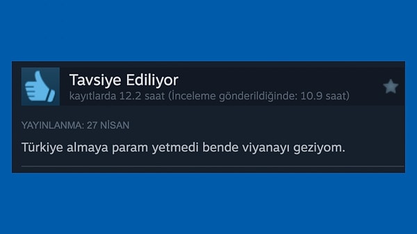 9. Para yetmediği için ülke dışına çıkamadığımız gerçe hayat vs para yetmediği için ülkeye giremediğimiz oyun.