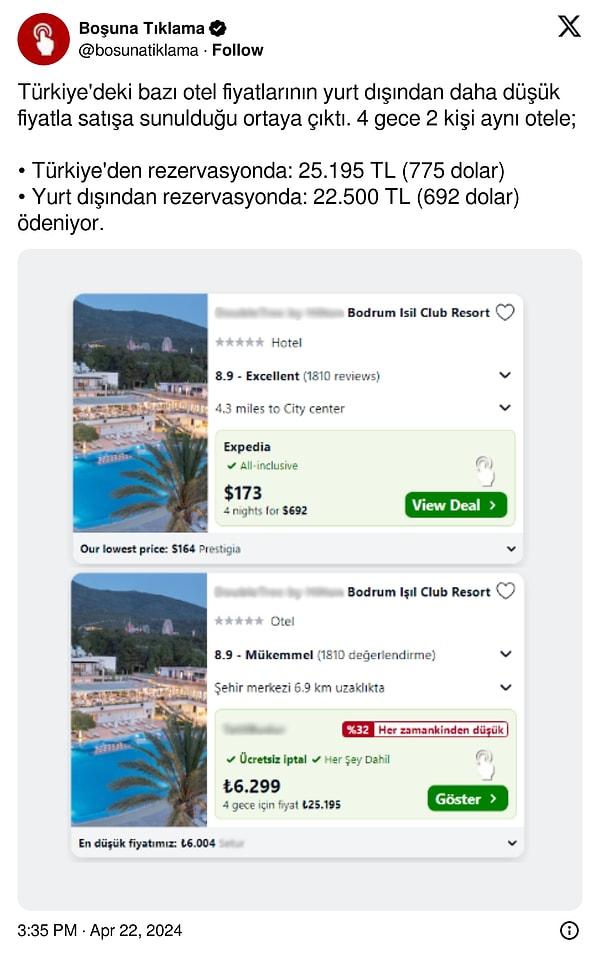 Aynı durum başka bir otel için de geçerliydi. 2 kişi 4 gece Türkiye rezervasyon fiyatı 775 dolarken yurt dışı fiyatı 692 dolar.