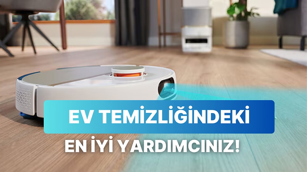 Aklımızda Deli Sorular: Robot Süpürgelerin Çalışma Prensibi Nasıl? Hep Birlikte İnceliyoruz!