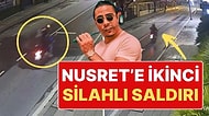 Nusret’e Bir Ay Arayla İkinci Silahlı Saldırı: Etiler’deki Nusret’e Saldırı Düzenlendi