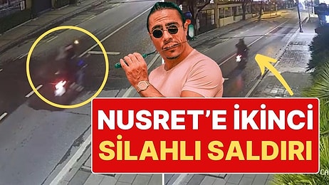 Nusret’e Bir Ay Arayla İkinci Silahlı Saldırı: Etiler’deki Nusret’e Saldırı Düzenlendi