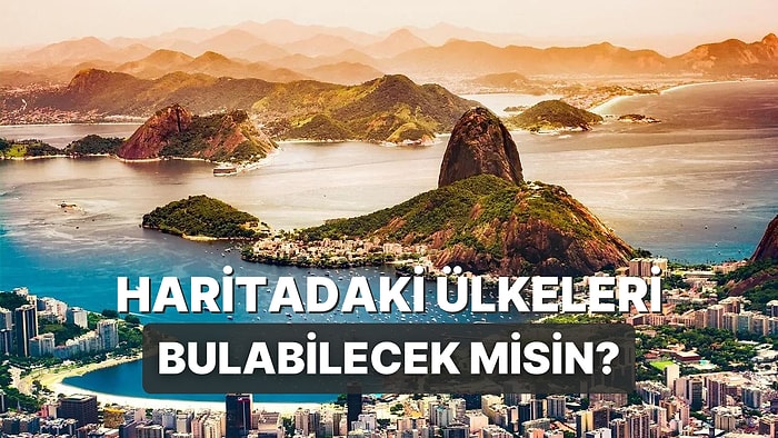 Çok Gezen Gelsin! Haritada İşaretlenen Ülkeleri Bulabilecek misin?