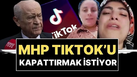 MHP, TikTok'un Kapatılması İçin Kanun Teklifi Hazırlıyor: "Ahlak Yok Olursa Gelecek Yok Olur"