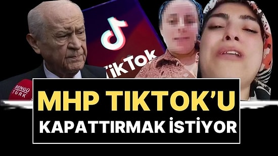 MHP, TikTok'un Kapatılması İçin Kanun Teklifi Hazırlıyor: "Ahlak Yok Olursa Gelecek Yok Olur"