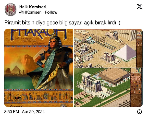 Piramitleri uzaylıların yapmadığına hepimizi ikna eden o oyun mesela. 😅