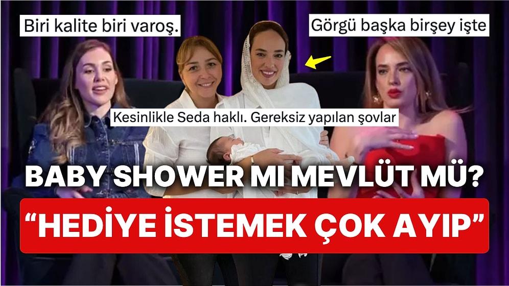 Bebeğine Mevlüt Okutan Seda Bakan Baby Shower Fikrini Savunan Berfu Yenenler'e "Ayıp" Yorumuyla Takdir Topladı