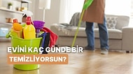 Karakterine Göre Evi Temizleme Sıklığını Tahmin Ediyoruz!