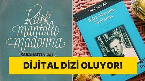 Bu Defa Kesin Bilgi: Kürk Mantolu Madonna'nın Dizisi Geliyor!