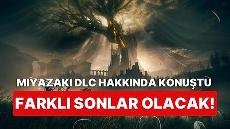 Miyazaki Açıkladı: Elden Ring DLC'si Shadow of Ertree Farklı Sonlara Sahip Olacak!