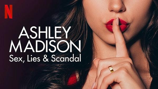 Britanya yapımı Netflix'in yeni belgesel dizisi Ashley Madison: Seks, Yalanlar ve Skandal'ın (Ashley Madison: Sex, Lies & Scandal), fragmanı yayınlandığı günden bu yana çok konuşuluyor.