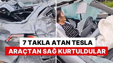 Çin’de Gerçekleşen Kazada 7 Takla Atan Tesla Aracın İçindeki Sürücü ve Yolcular Sağ Kurtuldu