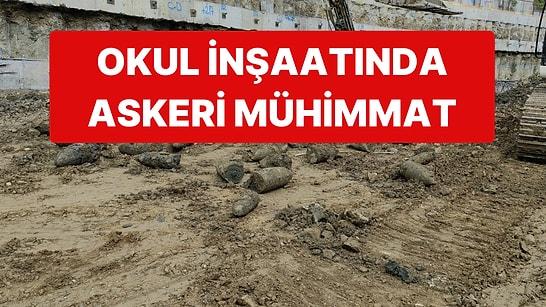 İstanbul’da Okul İnşaatından Askeri Mühimmat Çıktı