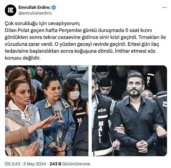 Polatgiller davasını ilk günden bu yana takip eden gazeteci Emrullah Erdinç'se intiharın söz konusu olmadığını açıkladı.