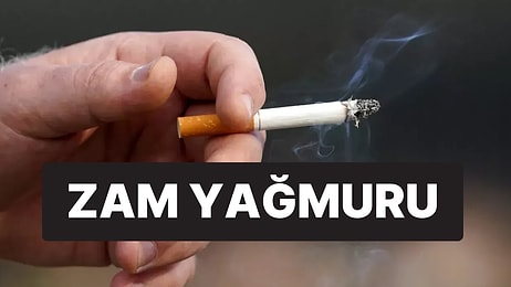 Sigarada Zam Yağmuru Sürüyor: Bir Sigara Grubuna 3 Lira Zam Geldi