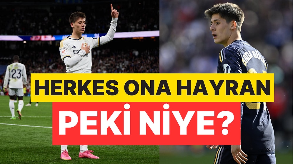 Real Madrid Forması Giyen Milli Futbolcumuz Arda Güler'i Sevmek İçin 13 Neden