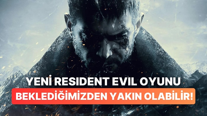 Resident Evil 9 Beklediğimziden Daha Yakın Olabilir: 2025'de Çıkması Planlanıyor!