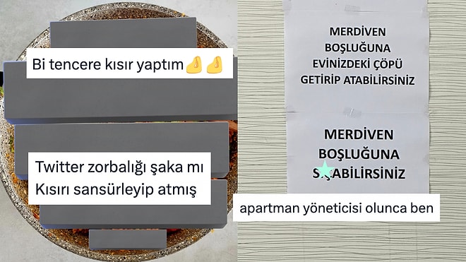 Zorbalar Yüzünden Kısırını Sansürleyenlerden İronik Apartman Yöneticisine Son 24 Saatin Viral Tweetleri