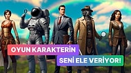 Oyun Karakterini Seç, Seni Sana Anlatalım!