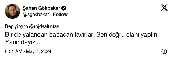 Ünlü komedyen Şahan Gökbakar, gazeteci Rojda Altıntaş’a sosyal medyadan destek verdi.👇