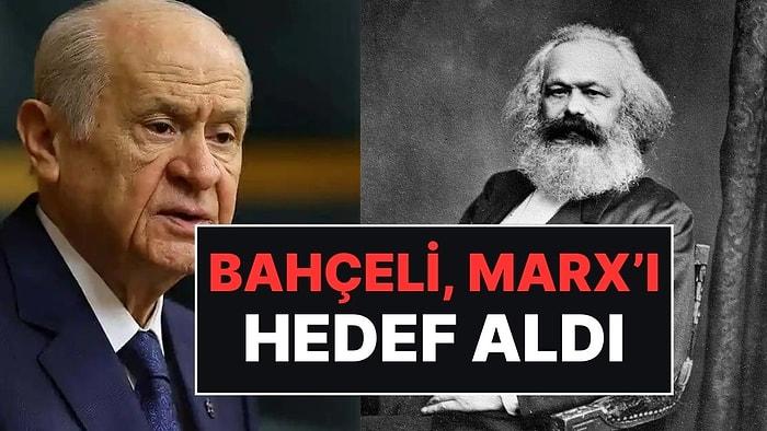 Devlet Bahçeli İşi Karl Marx'a Kadar Götürdü: "Haçlı Kalıntıları"