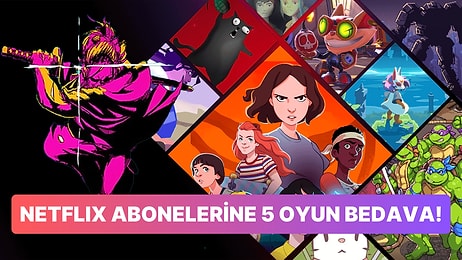 Steam Fiyatı 250 TL'yi Aşan Oyun ve 4 Diğer Yapım Netflix Abonelerine Ücretsiz