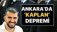 Ankara Emniyeti'nde 'Kaplan' Depremi: 3 Üst Düzey Görevden Uzaklaştırma