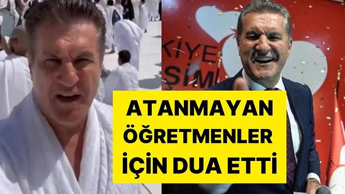 CHP'li Vekil Mustafa Sarıgül, Kabe'den Çektiği Videoyu Paylaştı: Atanamayan Öğretmenler İçin Dua Etti