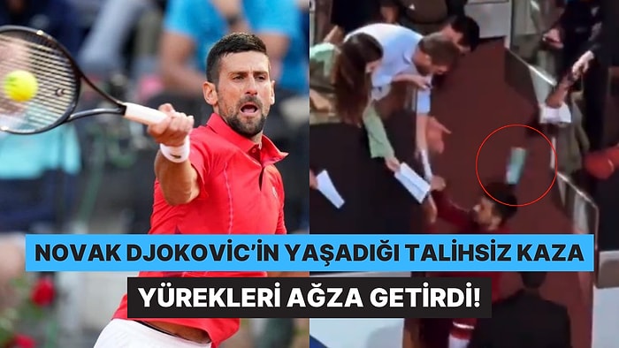 Novak Djokovic'in İtalya Açık İkinci Turunda Yaşadığı Talihsiz Olay Gündem Oldu