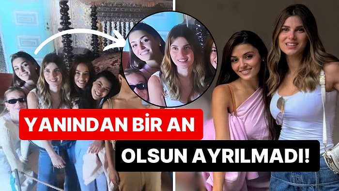 Nazlı Sabancı ile Tatile Çıkan Hande Erçel Müstakbel Eltisinin Yanından Bir An Bile Ayrılmadı!