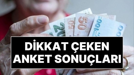 Anket: AK Parti Emekli Maaşı Zammı Yapsaydı Seçimi Kazanabilir miydi?