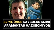 Sosyal Medyadaki Yardım Çığlığı: Acılı Baba 32 Yıl Önce Kaybolan Kızını Arıyor!