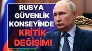 Rusya Güvenlik Konseyinde Kritik Değişim! Putin, Sekreterlik Görevine Sergey Şoygu'yu Atadı