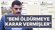Sinan Ateş'in WhatsApp Mesajları Ortaya Çıktı: "Beni Öldürmeye Karar Vermiş Arkadaşlar Ömer Abi"
