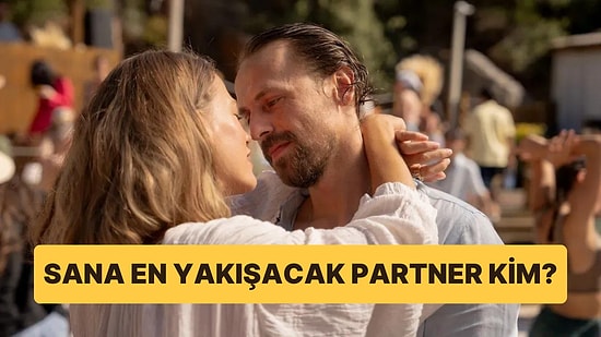 Başrol Olsaydın Sana En Yakışacak Partner Kim Olurdu?