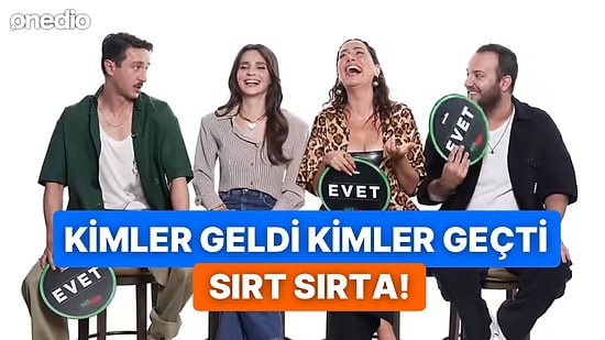 Netflix’in Yeni Dizisi Kimler Geldi Kimler Geçti Oyuncuları Sırt Sırta Soruları Yanıtladı!