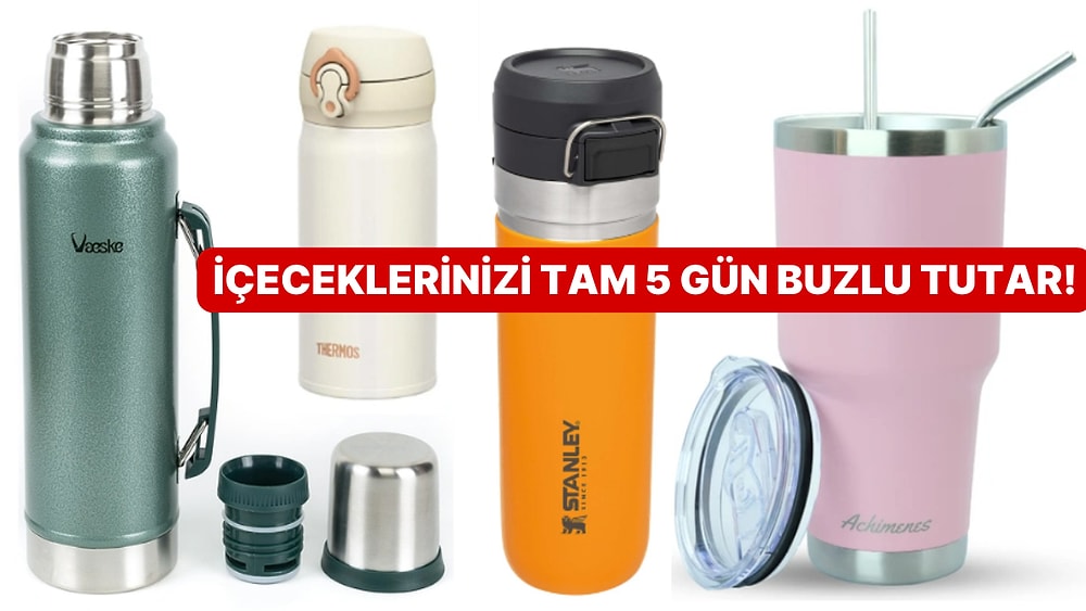 Buz Gibi Soğuk Su! Bu Yaz Suyunuzu Her Yere Taşıyabilmenizi Sağlayacak Kaliteli Termos Modelleri ve Fiyatları