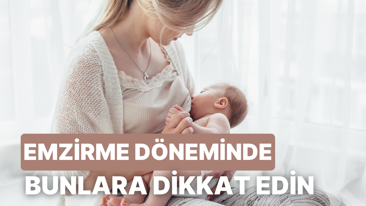 emzirme-d-neminde-anneler-in-beslenme-rehberi-ne-yenmeli-nelerden