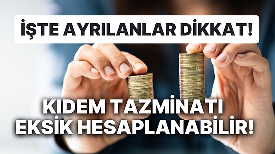 Kıdem Tazminatı Sadece Maaş Üzerinden Hesaplanmıyor: Giydirilmiş Ücret Nedir?