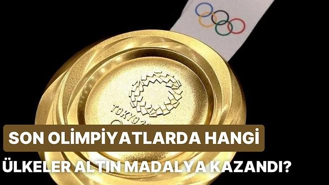 En Son Olimpiyatlarda Hangi Dalda Hangi Ülkenin Altın Madalya Kazandığını Bulabilecek misin?