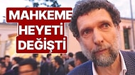 Osman Kavala Davasında Dikkat Çeken Gelişme! Mahkeme Heyeti Değişti