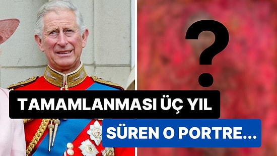 Tahta Çıktığından Beri İlk Defa Resmi Portresi Yapılan Kırmızılar İçindeki Kral Charles'a Yorumlar Gecikmedi