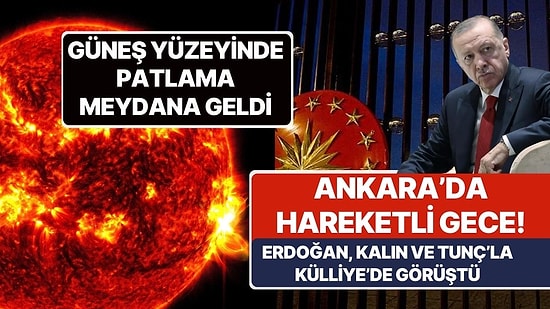 14 Mayıs Salı Akşamı Kaçırdığın Haberler