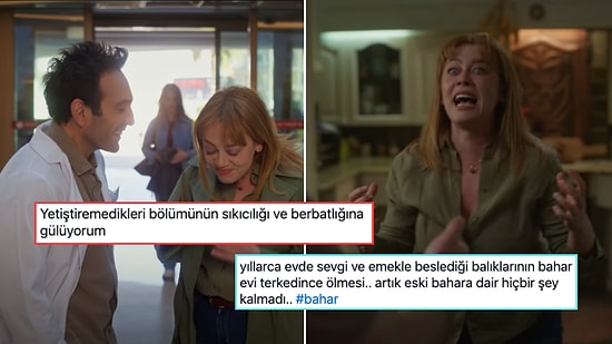 Bahar ve Evren Yakınlaştı! Merakla Beklenen Bahar'ın Yeni Bölümüne İzleyiciden İlk Yorumlar